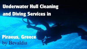 Underwater Hull Cleaning and Diving Services in Piraeus, Greece